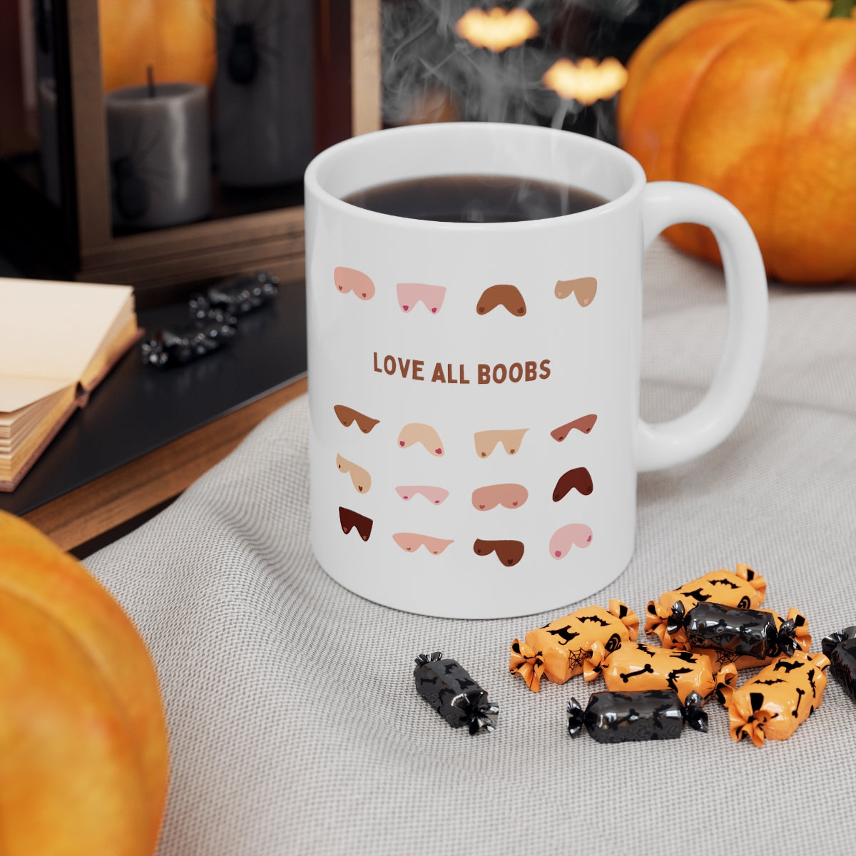 Love All Boobs Ceramic Mug (11oz)