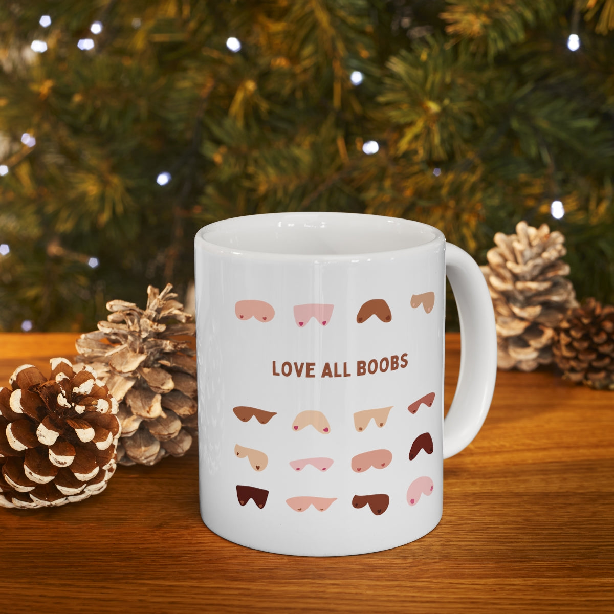 Love All Boobs Ceramic Mug (11oz)