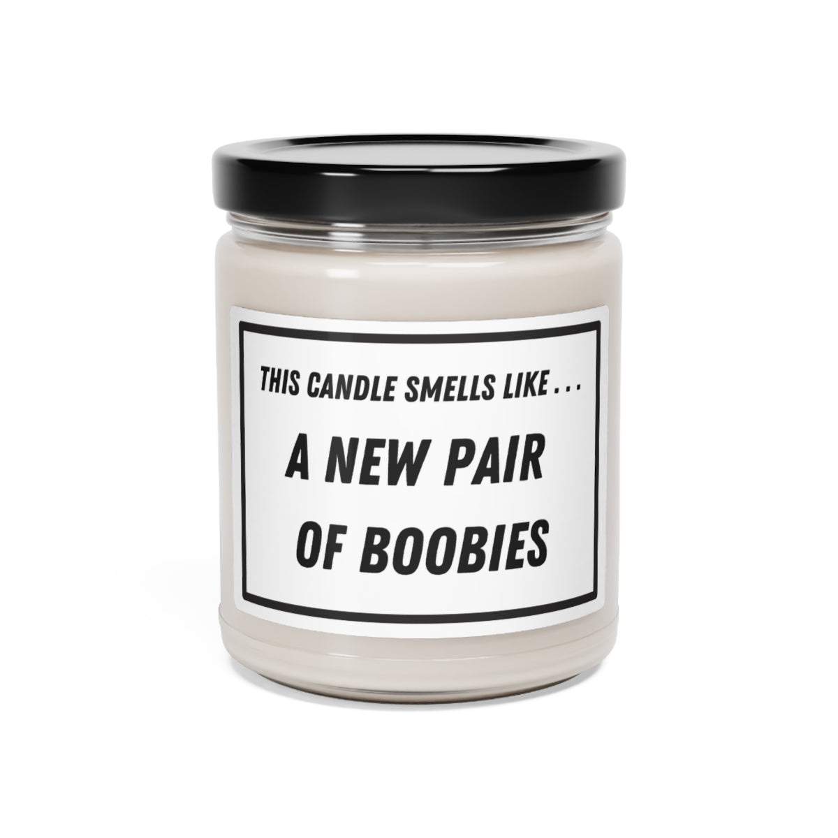 New Pair of Boobies Scented Soy Candle (9oz)