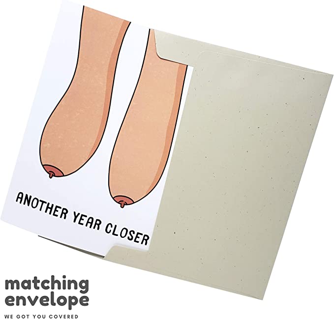 Another Year Closer Saggy Boobs Birthday Greeting Card