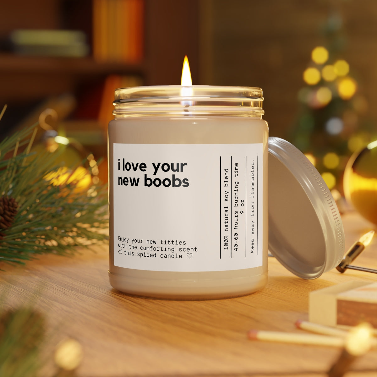 I Love Your New Boobs Spice-Scented Candle (9oz)